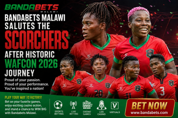 Malawi Scorchers celebrate historic WAFCON 2026 campaign as Bandabets Malawi congratulates the team